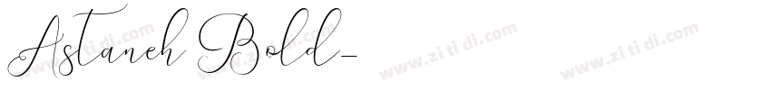 Astaneh Bold字体转换